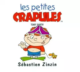 Couverture du produit · Les petites crapules : Sébastien Zinzin