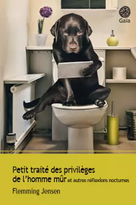 Couverture du produit · Petit traité des privilèges de l'homme mûr et autres réflexions nocturnes