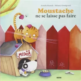 Couverture du produit · Moustache ne se laisse pas faire