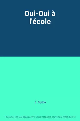Couverture du produit · Oui-Oui à l'école