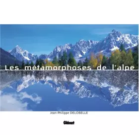 Couverture du produit · Métamorphoses de l'Alpe