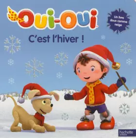 Couverture du produit · C'est l'hiver ! Oui-Oui