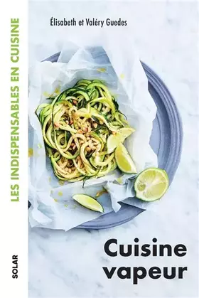 Couverture du produit · Cuisine vapeur - Les indispensables