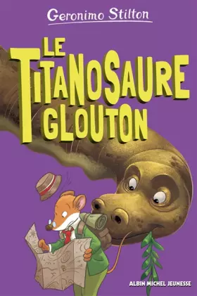 Couverture du produit · Le Titanosaure glouton - tome 4: Sur l'île des derniers dinosaures - tome 4