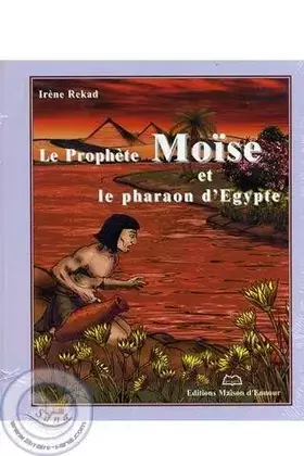 Couverture du produit · PROPHèTE (LE) MOïSE ET LE PHARAON D´EGYPTE