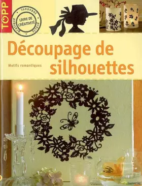 Couverture du produit · Découpage de silhouettes : Motifs romantiques