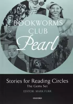 Couverture du produit · Oxford Bookworms Club Stories for Reading Circles. Pearl (Stages 2 and 3)