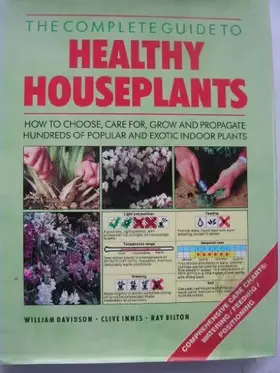 Couverture du produit · The Complete Guide to Healthy Houseplants
