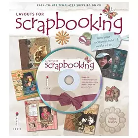 Couverture du produit · Layouts for Scrapbooking: Turn Your Memories into Works of Art