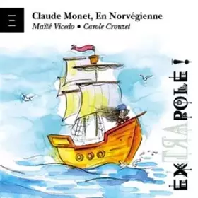Couverture du produit · Claude Monnet, en Norvégienne