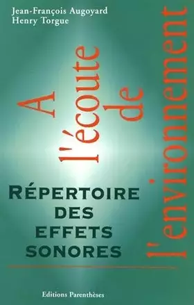 Couverture du produit · A l'écoute de l'environnement: Répertoire des effets sonores
