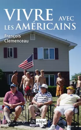 Couverture du produit · Vivre avec les Américains