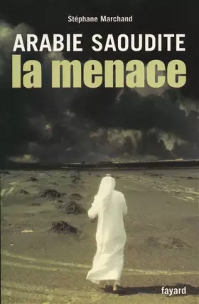 Couverture du produit · Arabie Saoudite, la menace