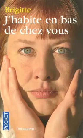 Couverture du produit · J'habite en bas de chez vous