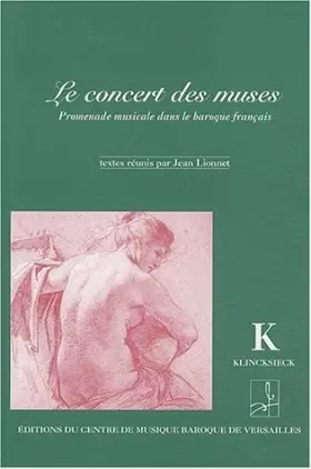 Couverture du produit · LE CONCERT DES MUSES. Promenade musicale dans le baroque français