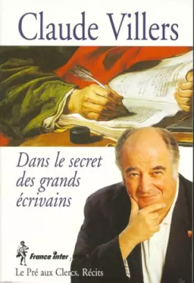Couverture du produit · DANS LE SECRET DES GRANDS ECRIVAINS . MARCHAND D'HISTOIRES