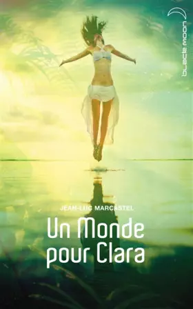 Couverture du produit · Un monde pour Clara