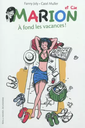 Couverture du produit · Marion et Cie (Tome 2-À fond les vacances !)