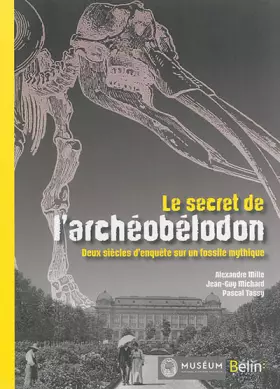 Couverture du produit · Le Secret de l'Archeobelodon