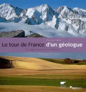 Couverture du produit · LE TOUR DE FRANCE D'UN GEOLOGUE