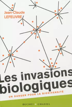 Couverture du produit · Les invasions biologiques