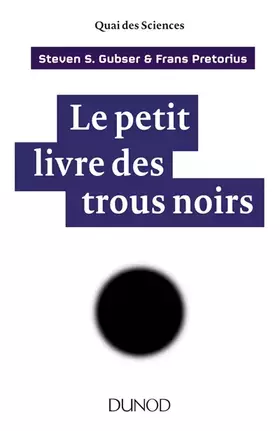 Couverture du produit · Le petit livre des trous noirs