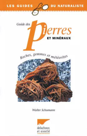 Couverture du produit · Guide des pierres et minéraux : Roches, gemmes et météorites