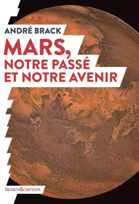 Couverture du produit · Mars, notre passé et notre avenir
