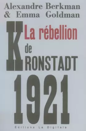 Couverture du produit · La rébellion de Kronstadt et autres textes