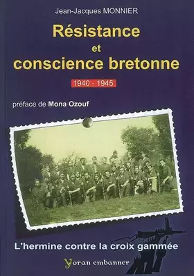 Couverture du produit · Résistance et conscience bretonne (1940-1945) : L'hermine contre la croix gammée