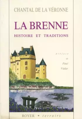 Couverture du produit · La Brenne : Histoire et traditions