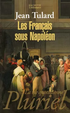 Couverture du produit · Les Français sous Napoléon