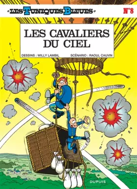 Couverture du produit · Les Tuniques bleues, tome 8 : Les cavaliers du ciel