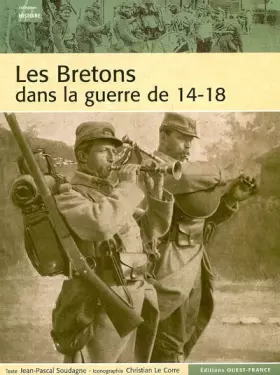 Couverture du produit · Les Bretons dans la guerre de 14-18