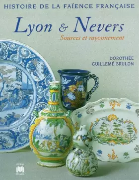 Couverture du produit · Faïences de Lyon et de Nevers