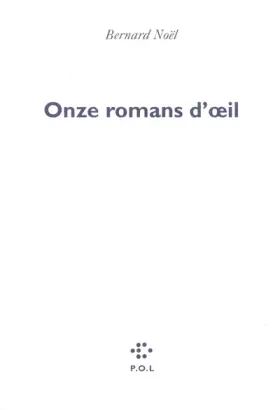 Couverture du produit · Onze romans d'œil