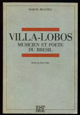 Couverture du produit · Villa-Lobos: Musicien et poète du Brésil