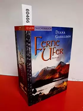 Couverture du produit · Ferne Ufer. 3ter Teil der Highland-Saga (Club Taschenbuch)