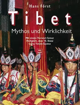 Couverture du produit · Tibet - Mythos und Wirklichkeit: Vorw. v. Dalai Lama Tenzin Gyatso