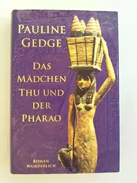 Couverture du produit · Das Mädchen Thu und der Pharao
