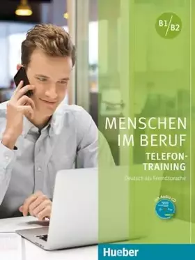 Couverture du produit · Menschen Im Beruf Telefontraining B1/B2 (2016): Deutsch als Fremdsprache / Kursbuch mit Audio-CD