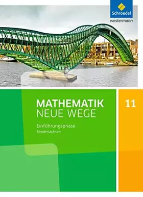 Couverture du produit · Mathematik Neue Wege SII - Ausgabe 2017 für Niedersachsen und Rheinland-Pfalz: Einführungsphase Arbeitsbuch
