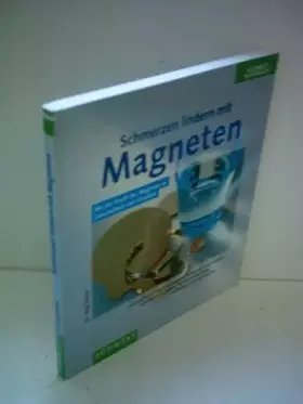 Couverture du produit · Schmerzen lindern mit Magneten. (inkl. Magnet)