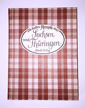 Couverture du produit · Die besten Rezepte aus Sachsen und Thüringen