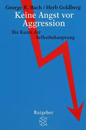 Couverture du produit · Keine Angst vor Aggression: Die Kunst der Selbstbehauptung