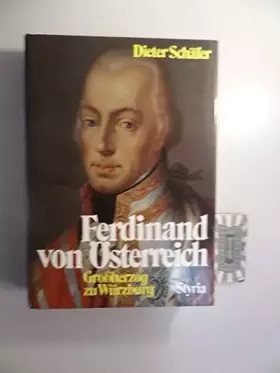 Couverture du produit · Ferdinand von Österreich.