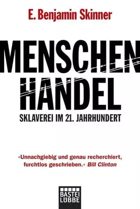 Couverture du produit · Menschenhandel: Sklaverei im 21. Jahrhundert (Sachbuch. Bastei Lübbe Taschenbücher)