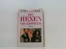 Couverture du produit · Die Hexen von Eastwick : Roman.