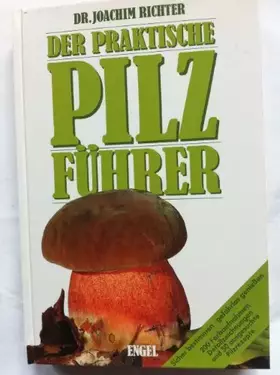 Couverture du produit · Der Praktische Pilz Führer