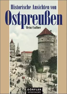 Couverture du produit · Historische Ansichten von Ostpreussen